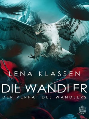 cover image of Der Verrat des Wandlers